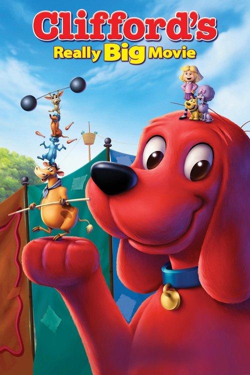 Clifford's Really Big Movie 2004 official movie poster