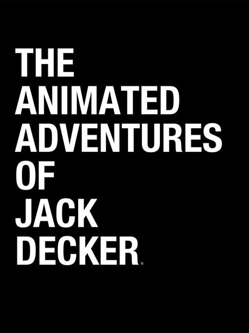 The Animated Adventures of Jack Decker 2020 official movie poster