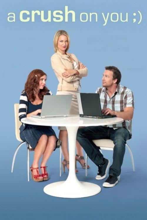 A Crush on You 2011 official movie poster