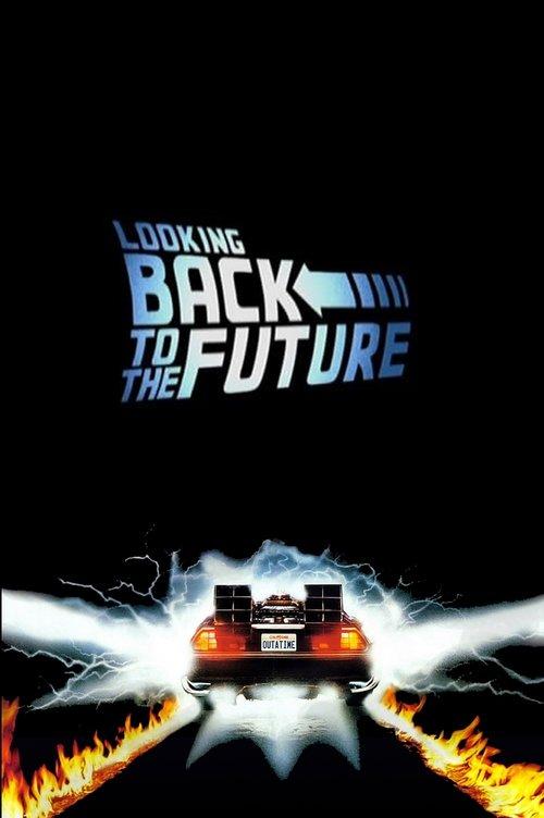 Looking Back to the Future 2009 official movie poster