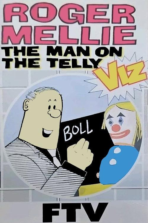 Roger Mellie: The Man on the Telly 1991 official movie poster