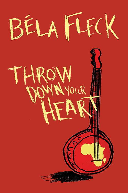 Throw Down Your Heart 2008 official movie poster
