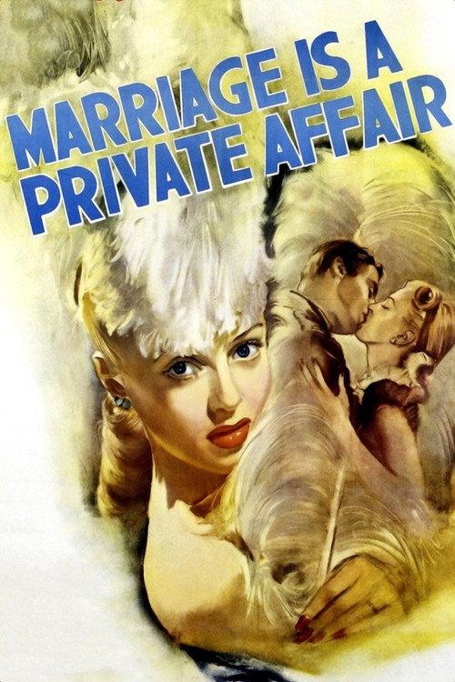 Marriage Is a Private Affair 1944 official movie poster