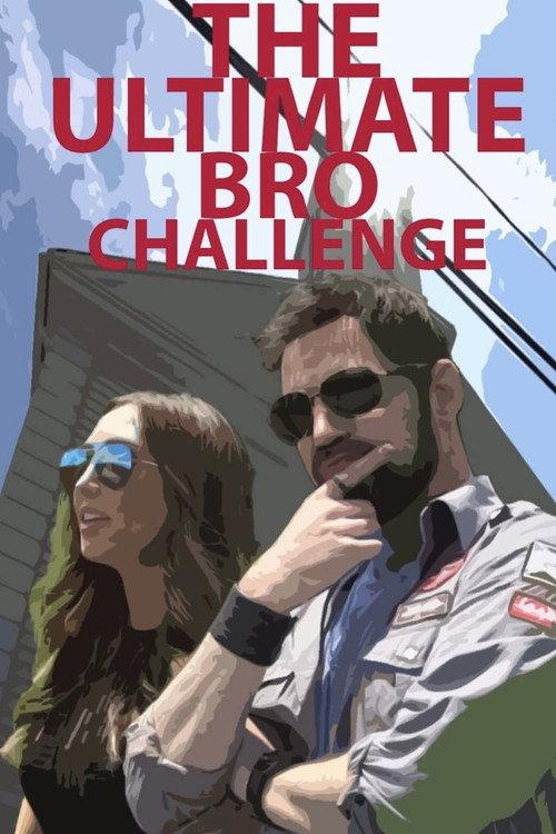 The Ultimate Bro Challenge official movie poster