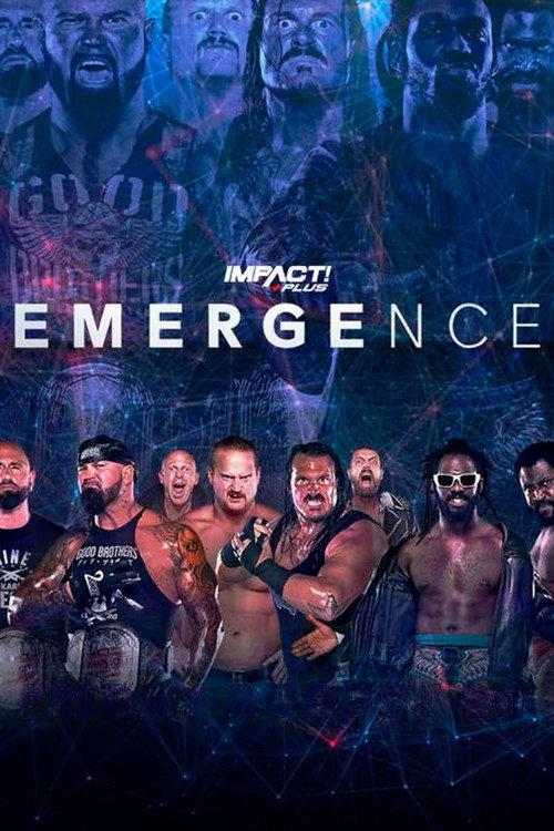 IMPACT Wrestling: Emergence 2021 2021 official movie poster