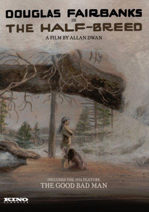 The Half-Breed 1916 official movie poster