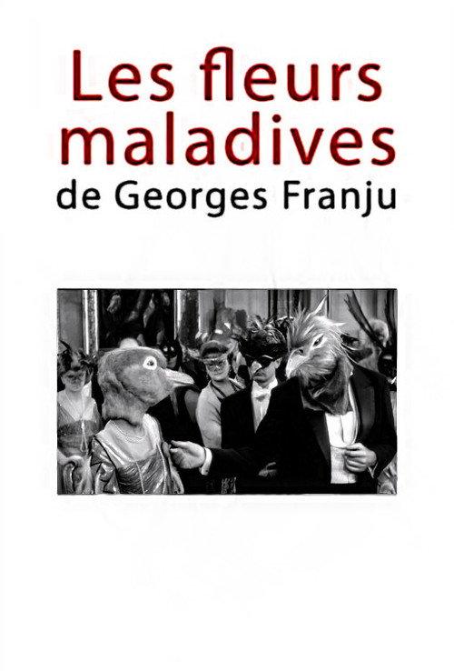 Les fleurs maladives de Georges Franju 2009 official movie poster