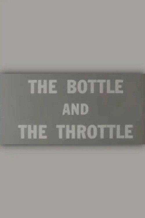 The Bottle and the Throttle 1961 official movie poster