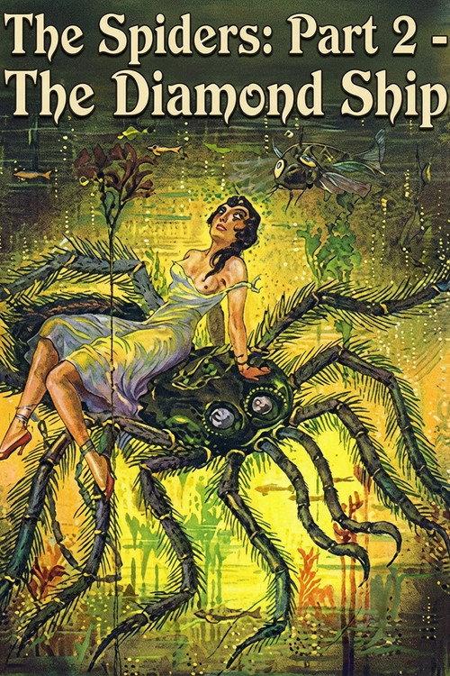The Spiders: Part 2 - The Diamond Ship 1920 official movie poster