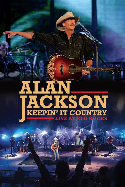 Alan Jackson: Keepin' It Country 2016 official movie poster