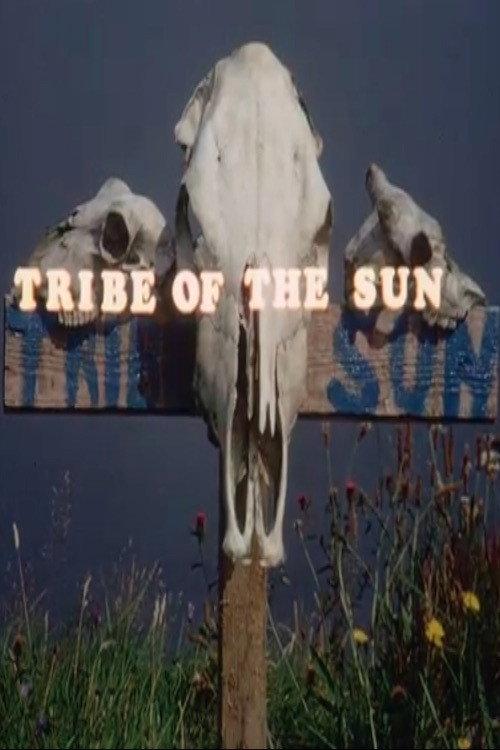 Tribe of the Sun 1972 official movie poster