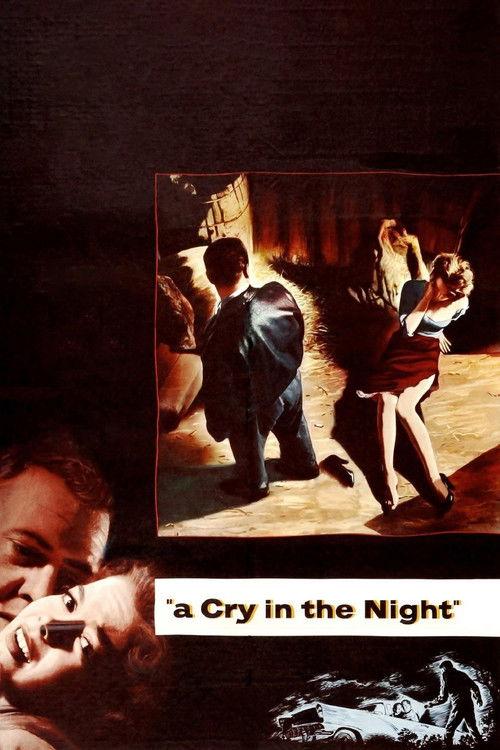 A Cry in the Night 1956 official movie poster