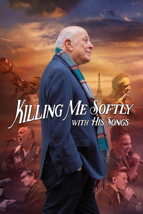 Killing Me Softly with His Songs 2022 official movie poster