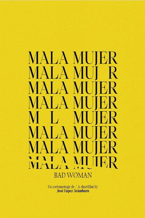 Mala mujer official movie poster