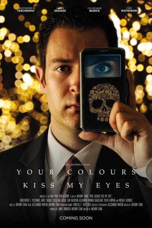 Your Colours Kiss My Eyes 2018 official movie poster