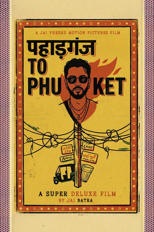 Paharganj to Phuket 2026 official movie poster