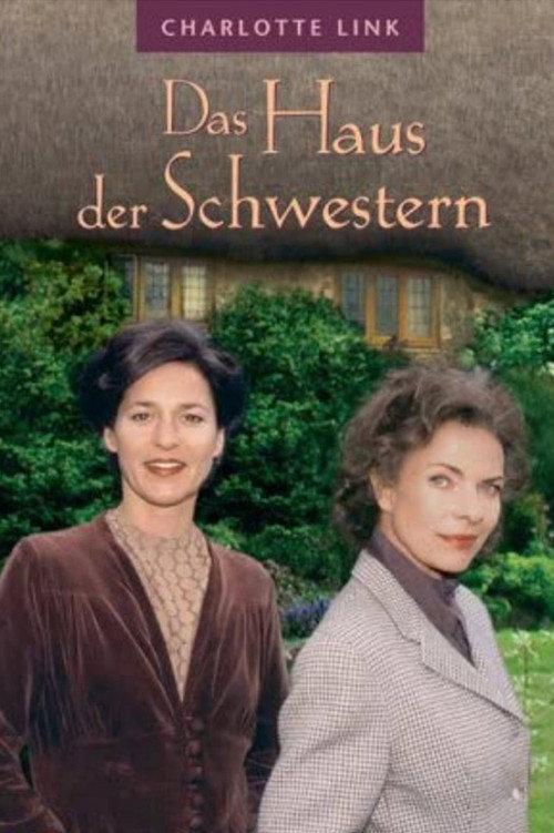 Charlotte Link: Das Haus der Schwestern 2002 official movie poster