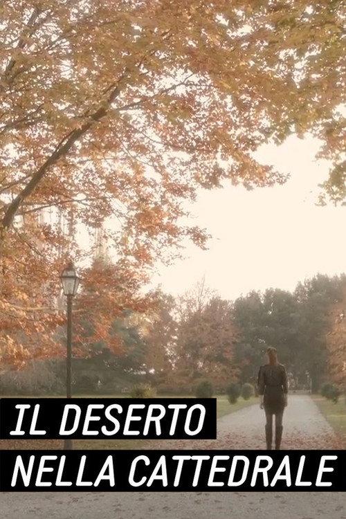 Bettiol: Il Deserto nella Cattedrale 2018 official movie poster