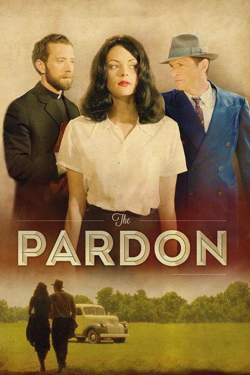 The Pardon 2013 official movie poster