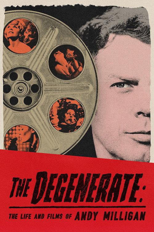 The Degenerate: The Life and Films of Andy Milligan 2025 official movie poster