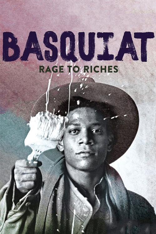 Basquiat: Rage to Riches 2017 official movie poster