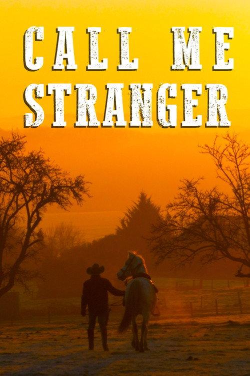 Call Me Stranger 2025 official movie poster