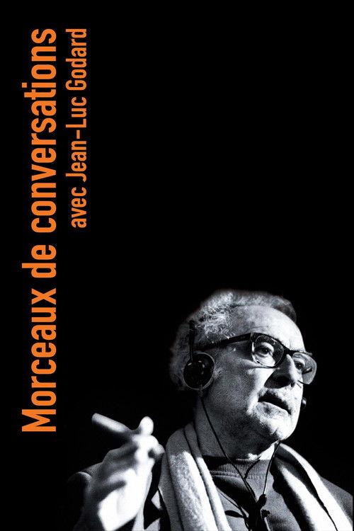 Fragments of Conversations with Jean-Luc Godard 2009 official movie poster
