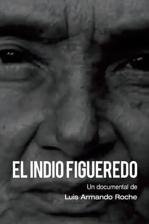 El Indio Figueredo 1972 official movie poster