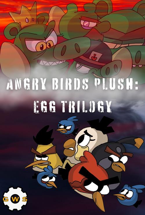 Angry Birds Plush: Egg Trilogy 2021 official movie poster