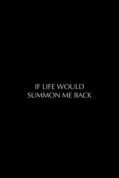 If Life Would Summon Me Back 2023 official movie poster