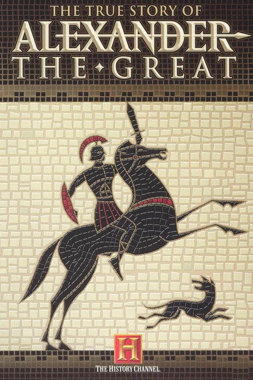 The True Story of Alexander the Great 2005 official movie poster