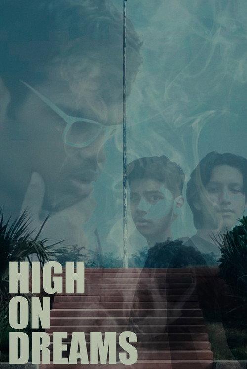 High on Dreams 2023 official movie poster