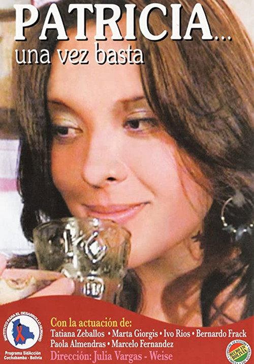 Patricia... una vez basta 2005 official movie poster