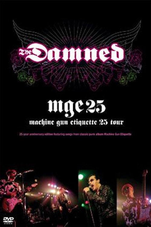 The Damned - Machine Gun Etiquette - 25th Tour 2006 official movie poster