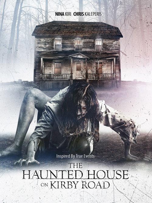 The Haunted House on Kirby Road 2016 official movie poster