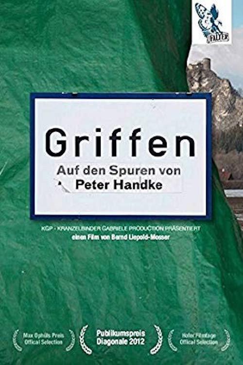 Griffen – On the Tracks of Peter Handke 2012 official movie poster