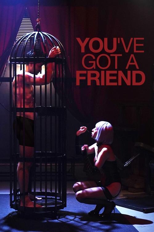 You've Got A Friend 2022 official movie poster