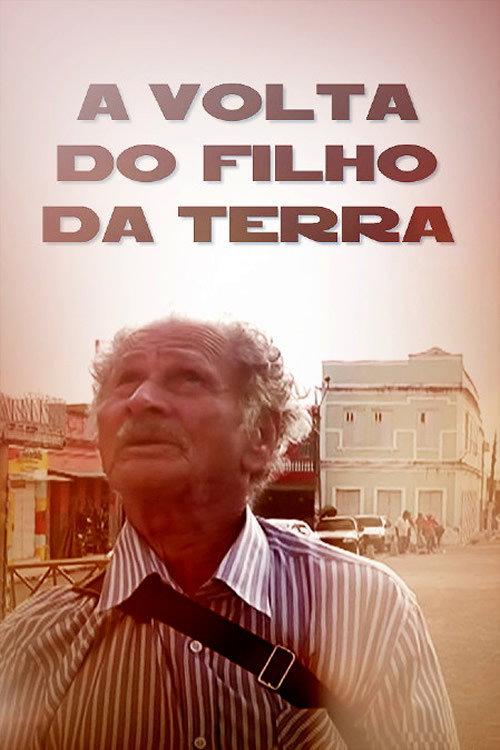 A Volta do Filho da Terra 2014 official movie poster