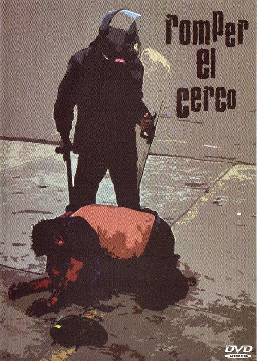 Romper el cerco 2006 official movie poster