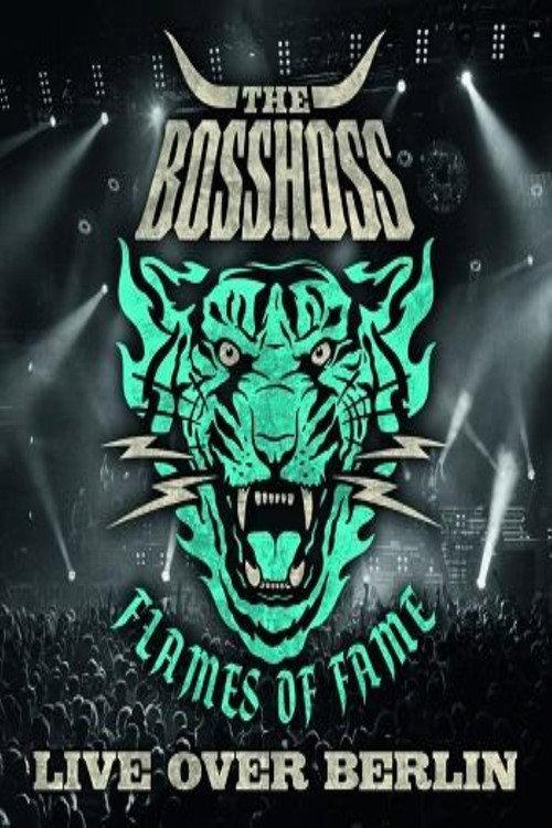 The BossHoss: Flames of Fame - Live Over Berlin 2013 official movie poster