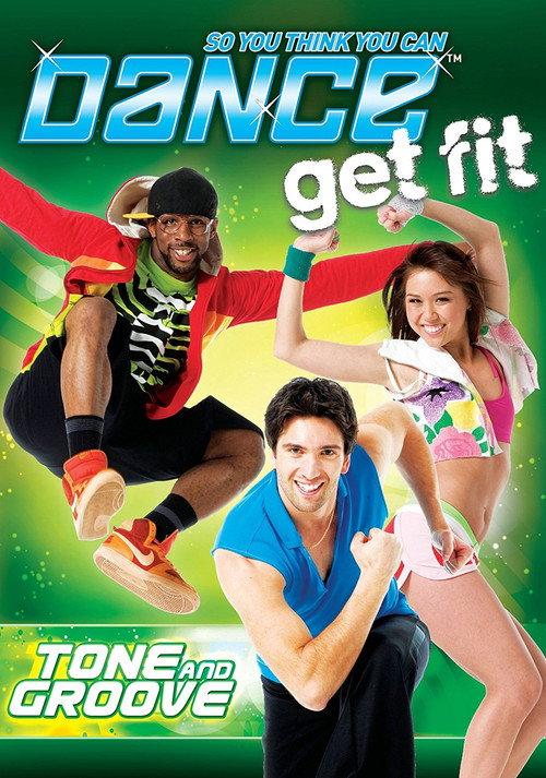 So You Think You Can Dance Get Fit: Tone and Groove 2009 official movie poster