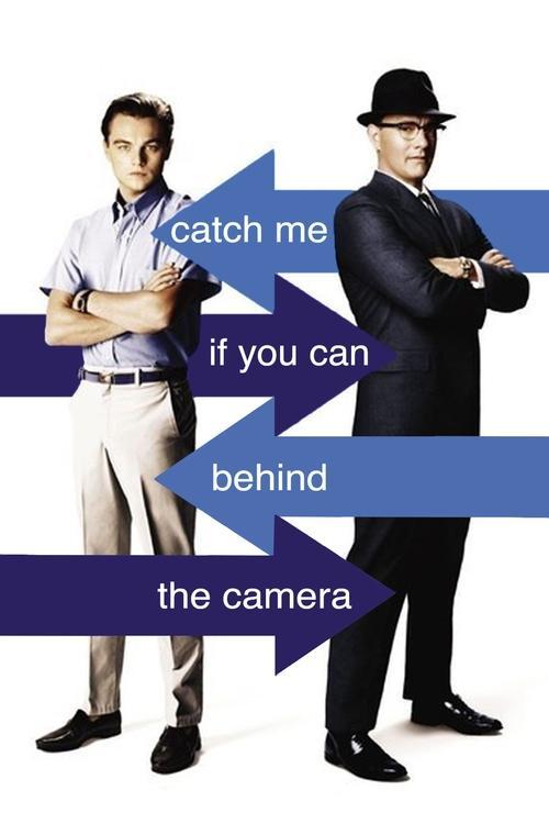 Catch Me If You Can: Behind the Camera 2003 official movie poster