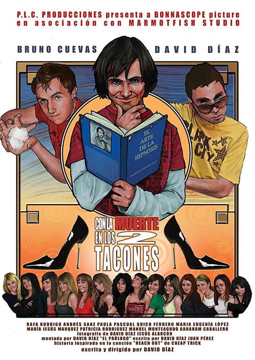 Con la muerte en los 2 tacones 2009 official movie poster