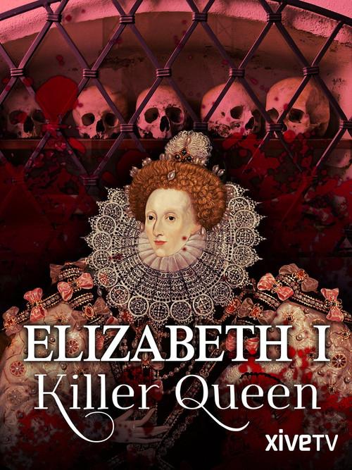 Elizabeth I: Killer Queen 2010 official movie poster