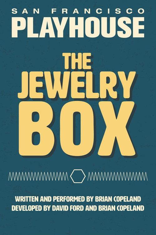 The Jewelry Box: San Francisco Playhouse 2020 official movie poster