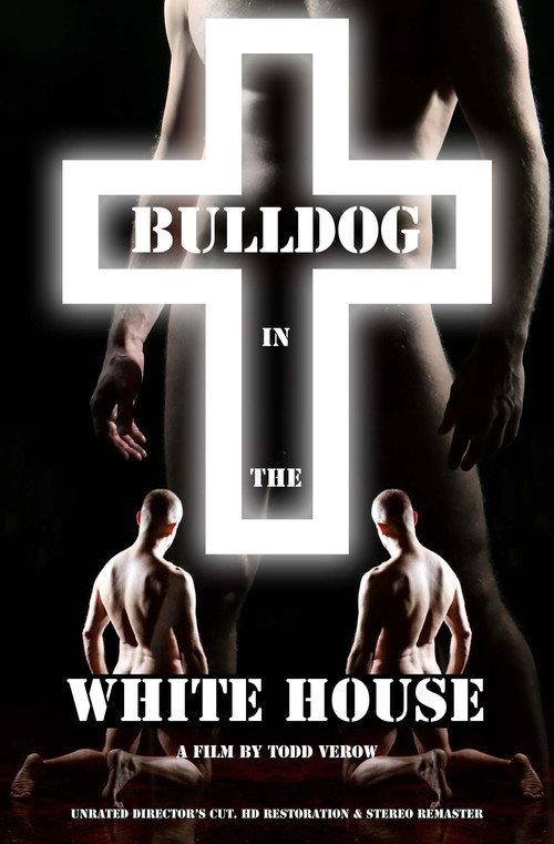 Bulldog in the White House 2006 official movie poster