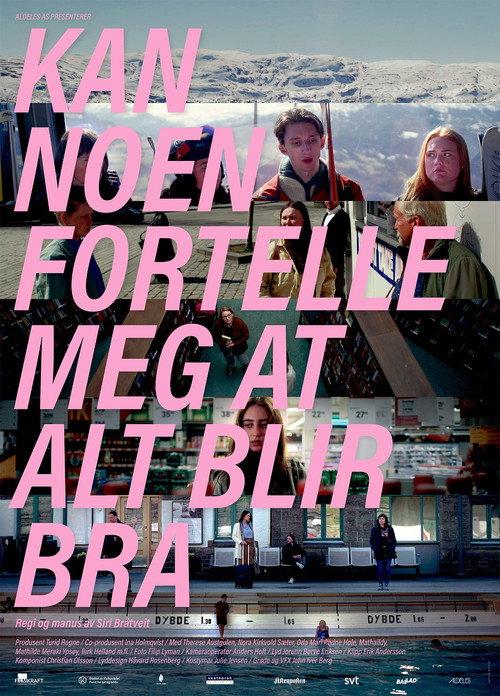 Can Somebody Tell Me That Everything Will Be Fine 2023 official movie poster