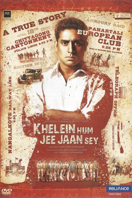 Khelein Hum Jee Jaan Sey 2010 official movie poster