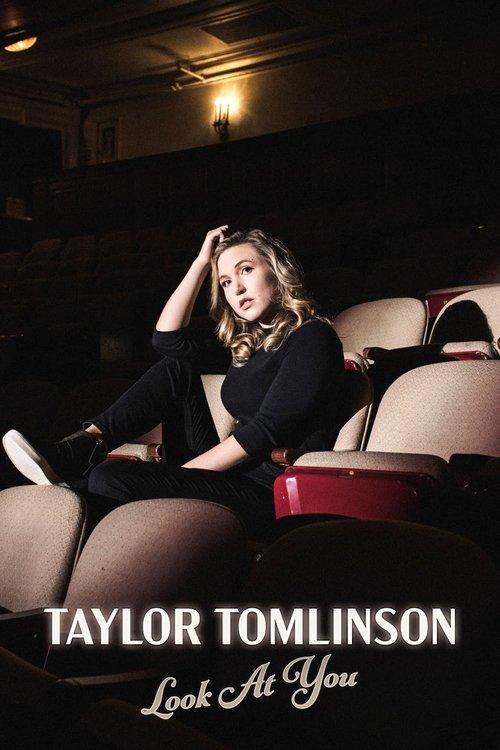 Taylor Tomlinson: Look at You 2022 official movie poster
