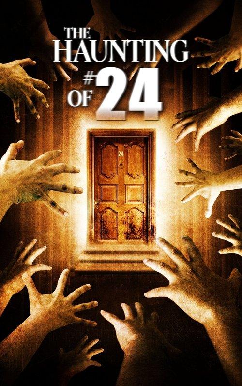 The Haunting of #24 2005 official movie poster